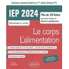 Image de Le corps, l'alimentation : IEP 2024, concours commun d'entrée en 1re année Sciences Po, méthodologie et conseils : plus de 120 fiches pour réussir l'épreuve de questions contemporaines en occasion ou reconditionné