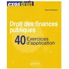 Image de Droit des finances publiques : 40 exercices d'application en occasion ou reconditionné