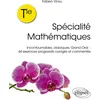 Image de Spécialité mathématiques terminale : incontournables, classiques, grand oral : 44 exercices progressifs corrigés et commentés en occasion ou reconditionné