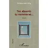 Image de Tes absents tu nommeras... en occasion ou reconditionné
