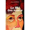 Image de Le bal des muets en occasion ou reconditionné