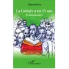 Image de La Guinée a eu 55 ans Thierno Bah (Auteur)