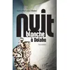 Image de Nuit blanche à Dalaba. Nouvelles Alpha Mamadou Diallo (Auteur)