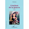Image de L'enfant de la guerre Olivia Brun (Auteur)