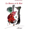 Image de Le Bonze et Le Rat Bernadette Ginestet (Auteur)