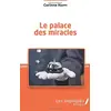 Image de Le palace des miracles : tribulations d'une métisse optimiste en occasion ou reconditionné