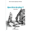 Image de Que dire de plus ? en occasion ou reconditionné