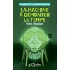 Image de La machine à démonter le temps Nicolas Céléguègne (Auteur)