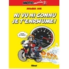 Image de Motomania Tome 12 : ni vu ni connu je t'enrhume !