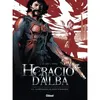 Image de Horacio d'Alba - Tome 01 NE Jérôme Le Gris (Auteur), Nicolas Siner (Dessinateur), Nicolas Siner (Coloriste)