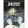 Image de 24 Heures du Mans - 1972-1974 Bernard Denis (Auteur), Christian Papazoglakis (Dessinateur), Robert Paquet (Dessinateur)