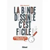 Image de La bande dessinée, c'est facile !!! : un manuel qui met la BD à portée de tous en occasion ou reconditionné
