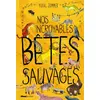 Image de Nos incroyables bêtes sauvages