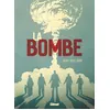 Image de La bombe Didier Alcante (Auteur), Laurent-Frédéric Bollée (Auteur), Denis Rodier (Dessinateur)