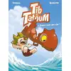 Image de Tib et Tatoum Tome 4 : jamais sans mon dino !