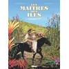 Image de Les Maîtres des Iles - Tome 01 Stéphane Piatzszek (Auteur), Gilles Mezzomo (Dessinateur), Céline Labriet (Coloriste)