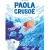 Image de Paola Crusoé - Tome 02 NE Mathilde Domecq (Auteur)