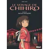 Image de Le Voyage de Chihiro - Anime comics - Studio Ghibli Hayao Miyazaki (Auteur)