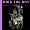 Image de Kiss the Sky - Volume 1 Jean-Michel Dupont (Auteur), Mezzo (Dessinateur), Mezzo (Coloriste), Nick Kent (Préface)