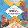 Image de Livre CD La Mythologie - Hélène et le Cheval de Troie Jean-Pierre Kerloc'h (Auteur), KAA Illustration (Illustration)