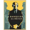 Image de Le Banquier du Reich - Tome 02 Pierre Boisserie (Auteur), Philippe Guillaume (Auteur), Cyrille Ternon (Dessinateur), Céline Labriet (Coloriste)