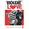 Image de Violent Love Frank J. Barbiere (Auteur), Victor Santos (Dessinateur), Victor Santos (Coloriste)