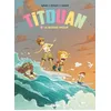 Image de Titouan - Tome 02 Lylian (Auteur), Paul Drouin (Dessinateur)