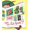 Image de Tu lis quoi ? Géraldine Collet (Auteur), Mylène Rigaudie (Illustration)