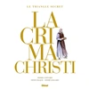 Image de Le triangle secret - Lacrima Christi - intégrale