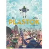 Image de Plastok - Tome 03 Maud Michel (Auteur), Nicolas Signarbieux (Dessinateur), Nicolas Signarbieux (Auteur), Nicolas Signarbieux (Coloriste)