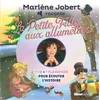 Image de Marlène Jobert raconte la Petite Fille aux Allumettes Marlène Jobert (Auteur)