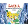 Image de Sacha sans peur et sans doudou en occasion ou reconditionné