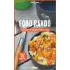 Image de Food rando : se régaler en itinérance à pied et à vélo en occasion ou reconditionné