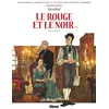 Image de Le Rouge et le noir en BD - Tome 01 Jean-Blaise Djian (Auteur), Toni Fezjula (Dessinateur), Stendhal (Idée originale)