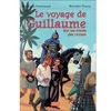 Image de Le voyage de guillaume Jean-Louis Jouanneaud (Auteur)