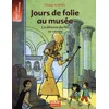 Image de Aventures chez les pharaons. Jours de folie au musée : la déesse du Nil se venge en occasion ou reconditionné