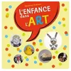 Image de L'enfance dans l'art Sandrine Andrews (Auteur)