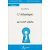 Image de L'Atlantique au XVIIIe siècle en occasion ou reconditionné