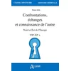 Image de Confrontations, échanges et connaissance de l'autre : nord et est de l'Europe : VIIe-XIe s. en occasion ou reconditionné