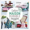 Image de Couture maison durable : 20 projets zéro déchet pour remplacer les objets jetables du quotidien ! en occasion ou reconditionné