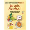Image de Je sais coudre ! : mes petites créa faciles : 60 modèles originaux pour faire ses premiers pas en couture en occasion ou reconditionné
