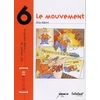 Image de atelier bd - les cahiers de l'image narrative tome 6 - le mouvement