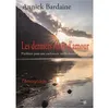Image de Les derniers mois d'amour : Plaidoyer pour une euthanasie médicalement assistée Annick Bardaine (Auteur)