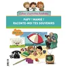 Image de Papy ! Mamie ! Raconte-moi tes souvenirs : cahier d'activités familiales en occasion ou reconditionné