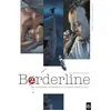 Image de Borderline - vol. 02/4 Nathalie Berr (Dessinateur), Alexis Robin (Auteur)