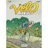 Image de Les Vélomaniacs Jean-Luc Garréra (Auteur)