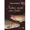 Image de Nature morte avec truite John Gierach (Auteur)