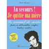 Image de Au secours ! Je quitte ma mère : le manuel de survie pour se débrouiller (enfin) tout(e) seul(e) en occasion ou reconditionné