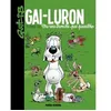 Image de Gai-Luron - Tome 10 - Tire une tronche pas possible Marcel Gottlieb Gotlib (Auteur)