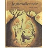 Image de Le chevalier noir en occasion ou reconditionné